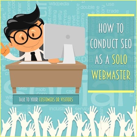 How to Conduct SEO as a Solo Webmaster