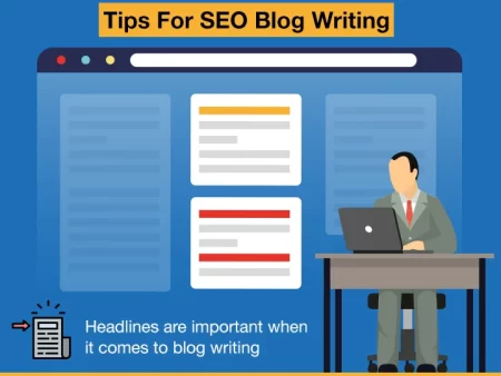 some of the best tips to get the most out of your SEO blog writing