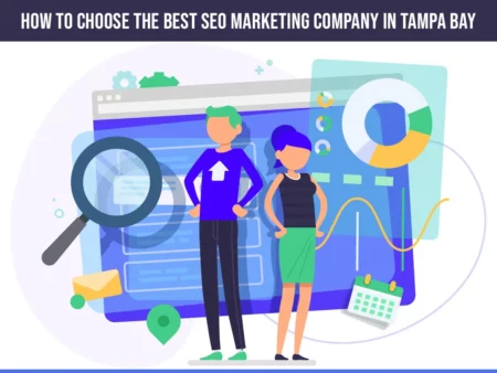 Selecting the right SEO company in Tampa Bay